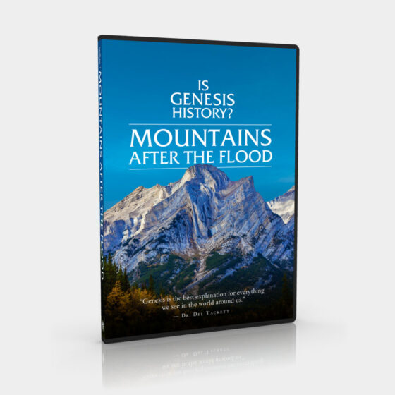 Is Genesis History? Mountains After the Flood DVD