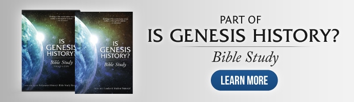 Learn More About the Is Genesis History? Bible Study Set
